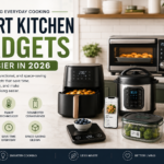 Top Smart Kitchen Gadgets for Everyday Cooking in 2026